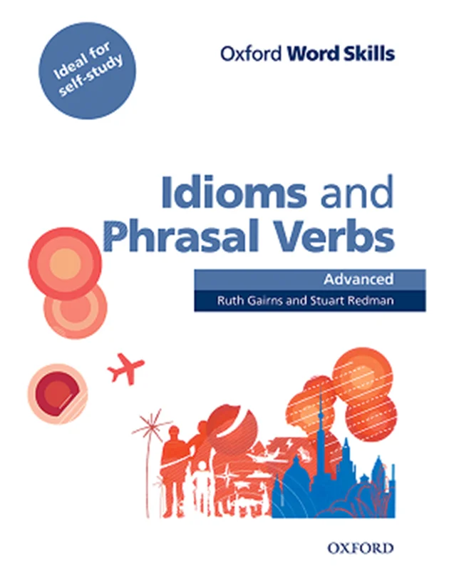 کتاب ایدیمز فریزال وربز ادونس Idioms and Phrasal Verbs Advanced Word Skills
